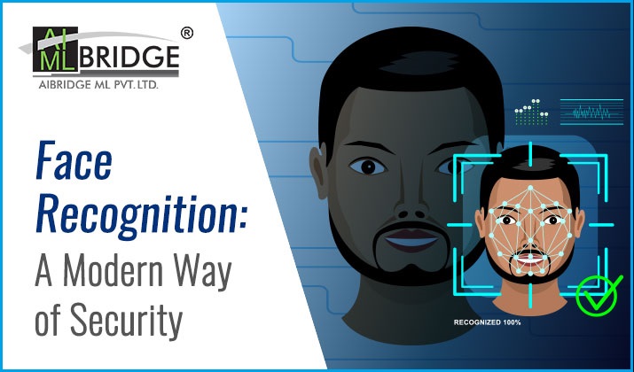 Face Recognition: A Modern Way of Security