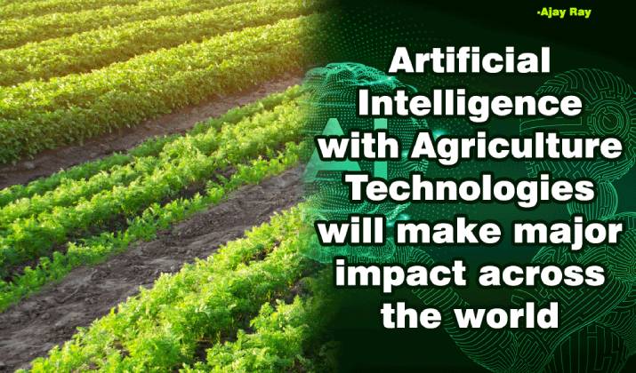 Artificial Intelligence With Agriculture Technologies